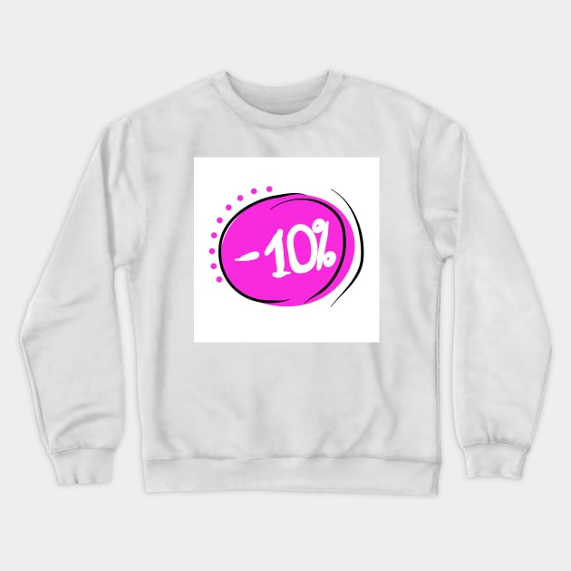 Discount 10%. Promotion, bonus, business, gift of price Crewneck Sweatshirt by grafinya